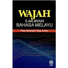 WAJAH ILMUWAN BAHASA MELAYU